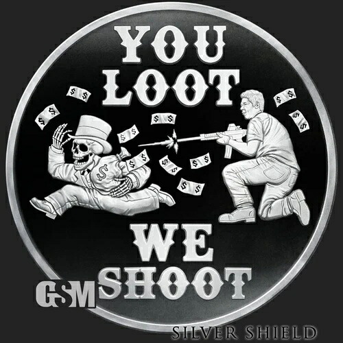2023 1オンス Proof You Loot We Shoot - 超レア - 低 COA 110 - シルバーシールド SSG｜WORLD RESOURCE【KING店】 98,010円