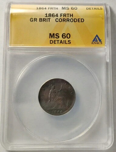 1864年 ANACS MS60 詳細 イギリス ファージング 希少高品位ブロンズコイン 3B