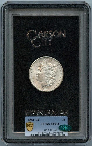 1881-CC モルガン・ダラー GSA ホード S$1 PCGS MS64 (CAC)