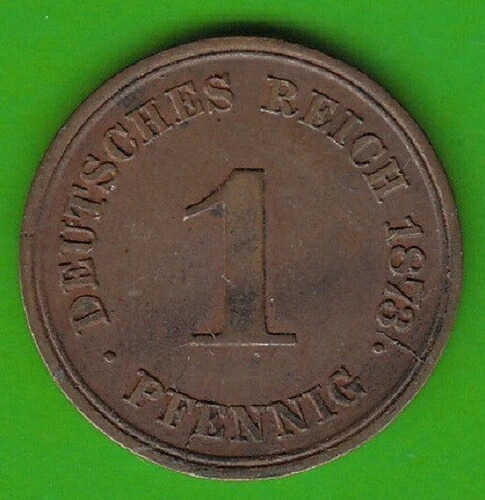 コイン カイザーライヒ 1 フェニヒ 1873 A Good Very Nice Rare nswleipzig