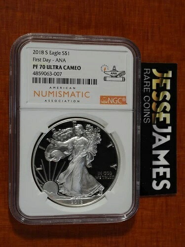 2018 Sプルーフ シルバーイーグル NGC PF70 ウルトラカメオ 初日 ANAラベル