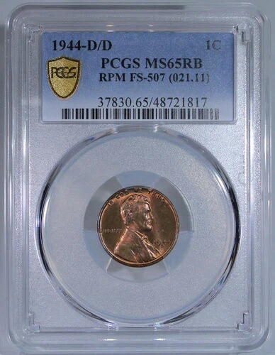 1944-D/D リンカーン セント *FS-507 PCGS MS65RB* RPM-007 トップ100 RPM - 非常に希少