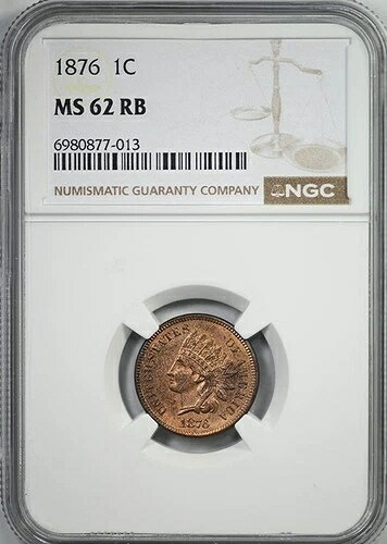1876年インディアンヘッドセント1C NGC MS62RB