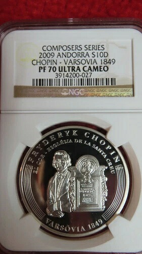 希少 2009 アンドラ ラージプルーフ銀貨 10 D ショパン 1849 ヴァルソヴィア NGC PF69
