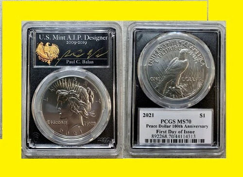 2021年 ピース シルバードル PCGS MS 70 初日 AIP ブラックサイン入り BALAN MS 70｜WORLD RESOURCE【KING店】