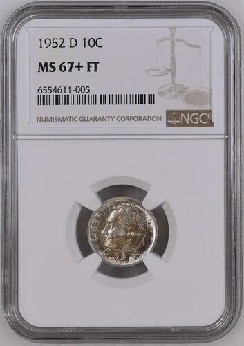 1952-D 10C FB ルーズベルト ダイム NGC MS67+FT 6554611-005