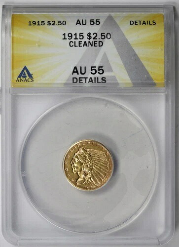 1915年インディアンヘッドクォーターイーグル金貨2.5ドルAU55詳細ANACS