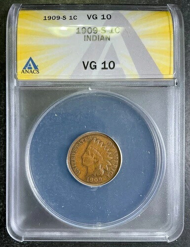 ANACS VG10 1909-S インディアンセント レア タフキー サンフランシスコ日付 アンダーグレード！AB