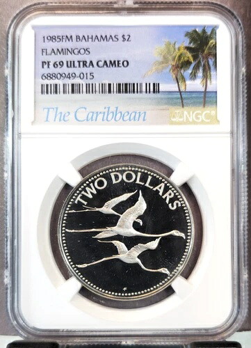 1985年 バハマ 2ドル フラミンゴ・イン・フライト NGC PF 69 ウルトラカメオ レア トップポップ