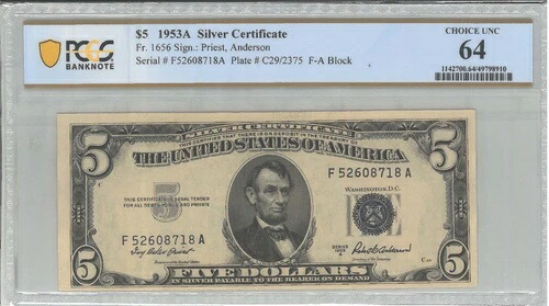 1953A 5ドル銀貨証明書 / Fr# 1656 (F-Aブロック) PCGS 64 CHOICE 未流通