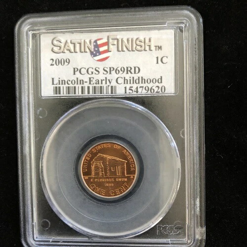 2009年リンカーン・アーリーチャイルドフッド1セントPCGS SP69RDサテン仕上げ最高グレード