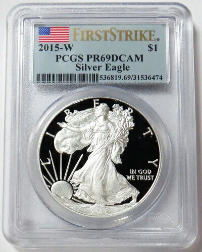 2015年 W アメリカン シルバー イーグル $1 プルーフ 1オンス コイン PCGS PF 69 DCAM ファーストストライク