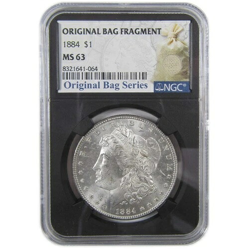 1884年 モルガン・ダラー MS 63 NGC シルバー オリジナルバッグフラグメント SKU:I18152｜WORLD RESOURCE【KING店】
