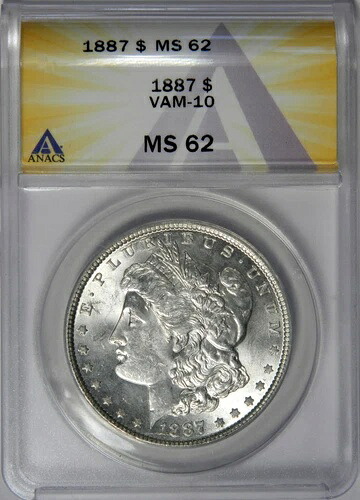 1887年モルガンドル?VAM-10?ANACS MS62！
