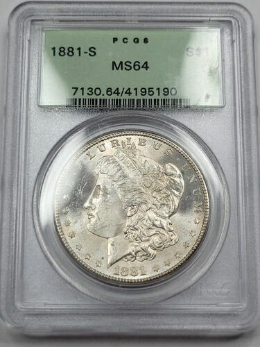 1881年 S モーガン銀貨 $1 PCGS MS64 OGH オールドホルダー 素敵な派手な *G914