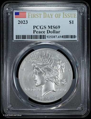 2023年 1ドル銀貨 ピースダラー PCGS MS 69 発行初日 FDOI