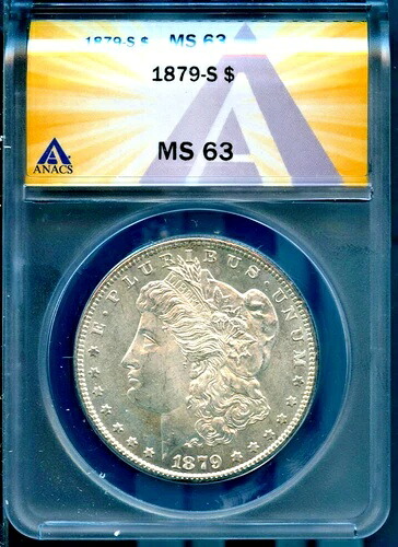 1879-S 1ドル銀モルガンドル MS 63 ANACS # 7640930 + ボーナス