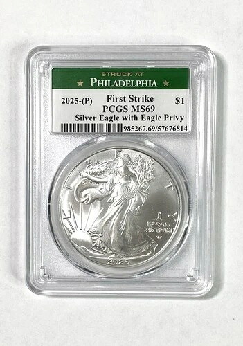 2025年 (P) イーグル・プリヴィ $1 アメリカン・シルバー・イーグル PCGS MS69 ファースト・ストライク