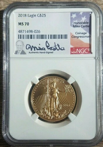 W@W 2018 ゴールドイーグル $25 NGC MS70 低鋳造キーデート *マイク・キャッスル直筆サイン入り 希少