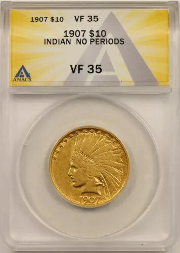 1907年 10ドル ANACS VF 35（無期限）インディアンヘッドゴールドイーグル｜WORLD RESOURCE【KING店】