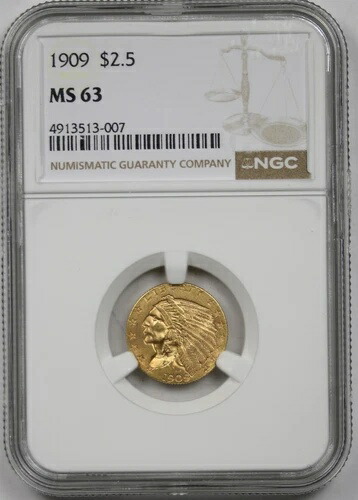1909年 $2.5 NGC MS 63 インディアンヘッドゴールドクォーターイーグル ベターデイト