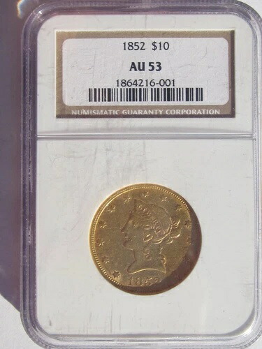 1852年 リバティ ゴールド イーグル 10ドル硬貨 NGC AU53 希少 初期発行
