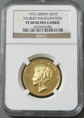 1972年 リベリア金貨 100枚 鋳造プルーフ トルバート就任式 NGC PR 68 ウルトラカメオ