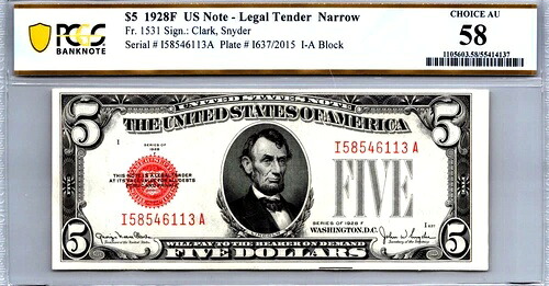 1928年F 法定通貨 レッドシール「NARROW」 PCGS 58 CHOICE AU Fr. 1531 5ドル