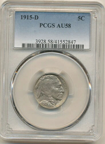 1915 D 5C バッファローニッケル AU 58 PCGS