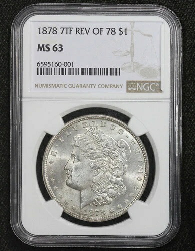 1878年製 7つの尾羽根模様 モルガン・ダラー NGC MS63 4Q7U 裏面｜WORLD RESOURCE【KING店】