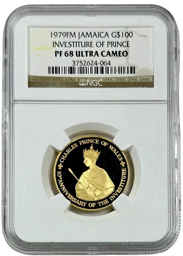 1979年 FM ジャマイカ 100ドル金貨 0.3281 NGC PF 68 UC チャールズ皇太子叙任式コイン