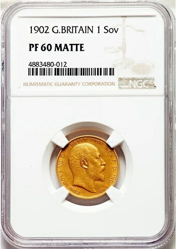 1902年 イギリス 1ソブリン エドワード7世 ゴールド マットプルーフ PR 60 NGC
