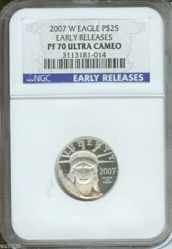 2007-W 25ドル プラチナ 自由の女神像 1/4オンス NGC PF70 プルーフ PR70 初期リリース