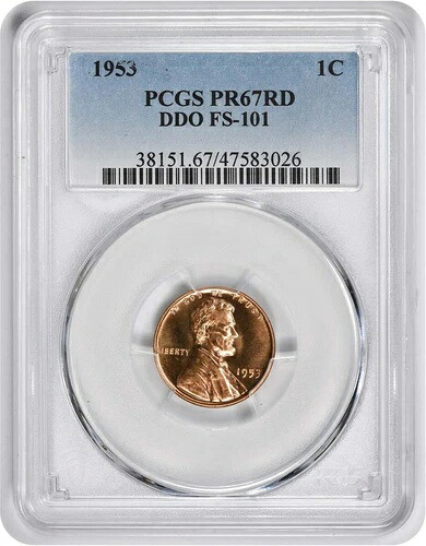 1953年リンカーンセント DDO FS-101 PR67RD PCGS