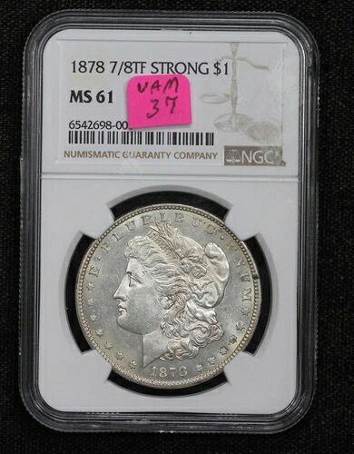1878年 モルガン・ダラー VAM-37 7/8 尾羽 NGC MS-61 2WY9