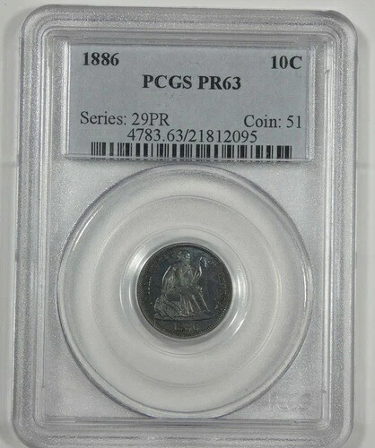 1886年 リバティ・シーティング・ダイム 認定 PCGS プルーフ 63 シルバー 10セント