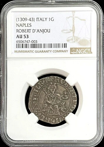 1309-1343 銀貨 ナポリ イタリア諸州 1 ジリアート ロベール ダンジュー コイン NGC AU 53