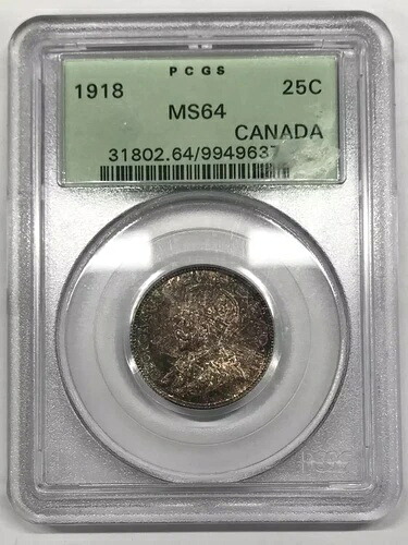 1918年 カナダ シルバー 25セント PCGS MS-64 - トーン - オールドグリーンホルダー (OGH)