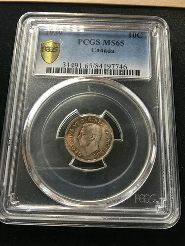 1939年 PCGS認定カナダ貨幣、10セント、**MS-65** #7746