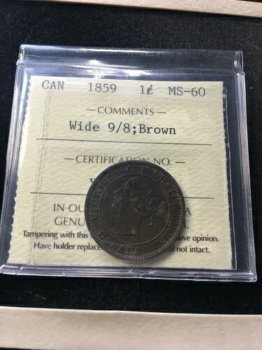 1859年 ワイド 9/8 ICCS グレード カナダ ラージ 1 セント **MS-60** # YU 582