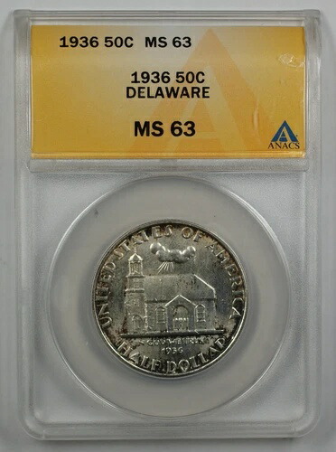 1936年 デラウェア州 シルバー ハーフドル記念コイン ANACS MS-63 一部変色あり 202,400円