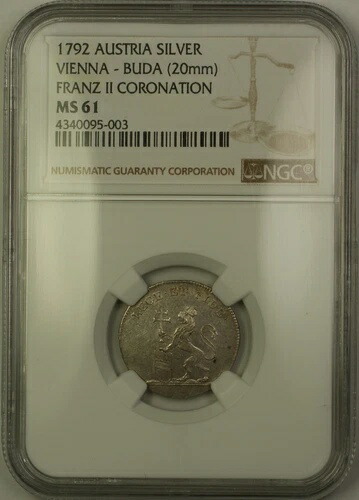 1792年 オーストリア ウィーン・ブダ フランツ2世戴冠式記念銀貨 20mm NGC MS-61