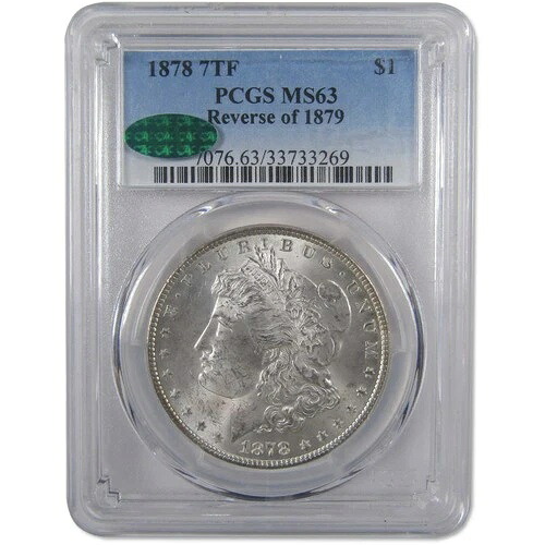 1878年 7TF Rev 79 モルガン・ダラー MS 63 PCGS CAC シルバー SKU:I18224