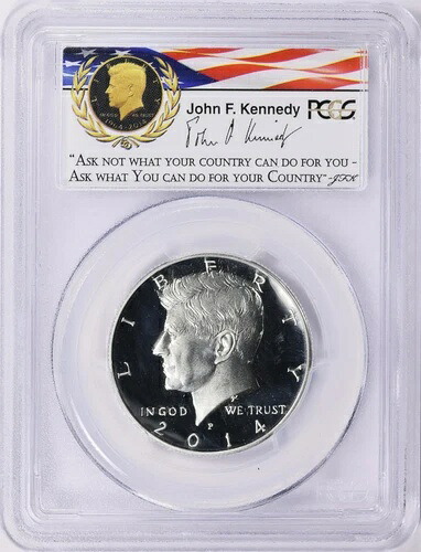 2014-P 50セント ケネディ ハーフダラー 50周年記念 シルバー PCGS PR70DCAM プルーフ 70 FS
