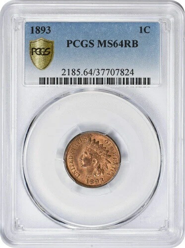 1893年インディアンセント MS64RB PCGS