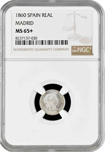 スペイン 1レアル 1860年、NGC MS65+ マドリード、「イサベル2世女王（1847年 - 1864年）」銀貨