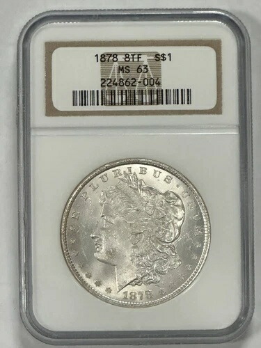 1878年 モルガン銀貨 NGC MS-63 8TF 初年度 グレートラスター