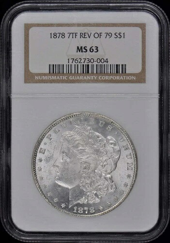 1878年 7TF REV OF 79 モルガン・ダラー S$1 NGC MS63