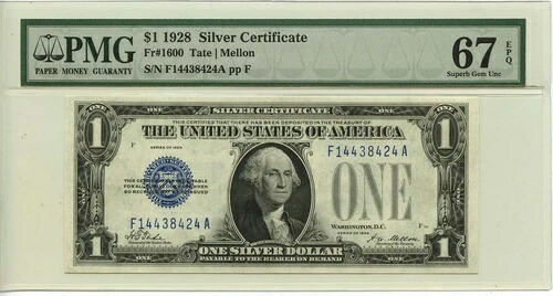 1928年 1ドル銀貨証明書 ブルー・テート・メロン Fr# 1600 PMG SUPERB GEM 67EPQ
