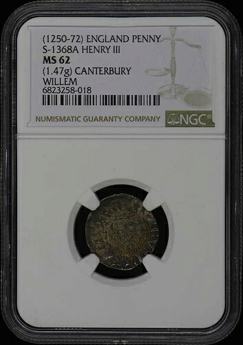 (1250-72) イングランド S-1368A ヘンリー3世 ペニー NGC MS62 カンタベリー